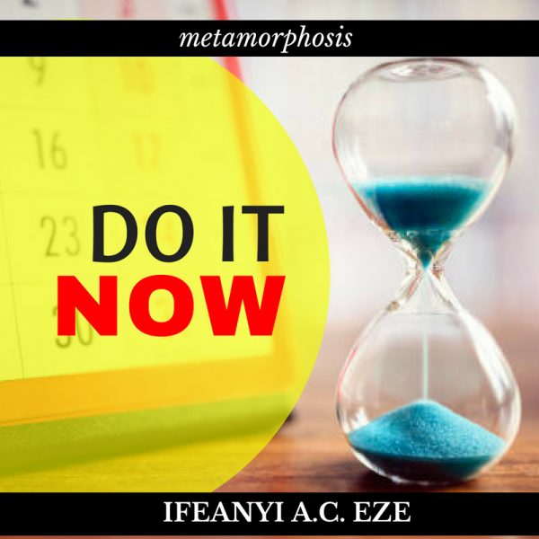 Do it Now